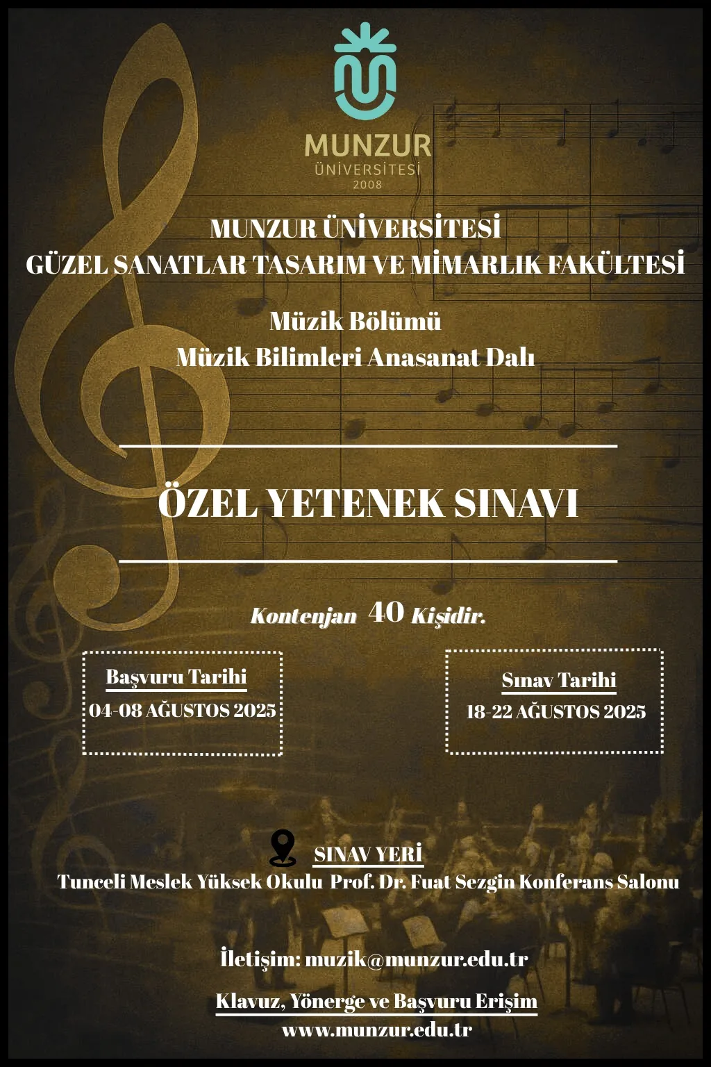 2025-2026 Eğitim-Öğretim Yılı Güz Dönemi Güzel Sanatlar, Tasarım ve Mimarlık Fakültesi Müzik Bölümü Özel Yetenek Sınavı