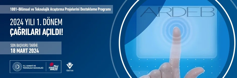 ARDEB 1001 Programının 2024 Yılı 1. Dönem Başvuruları Başladı!