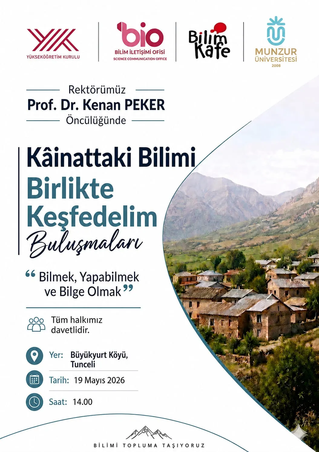 Bilim İletişimi Ofisi Bilim Kafe Etkinlikleri (Kâinattaki Bilimi Birlikte Keşfedelim Buluşmaları "Bilmek, Yapabilmek ve Bilge Olmak")