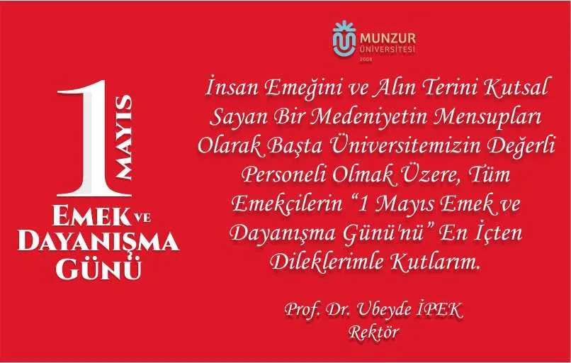 Rektör İpek’ten 1 Mayıs Emek ve Dayanışma Günü Mesajı