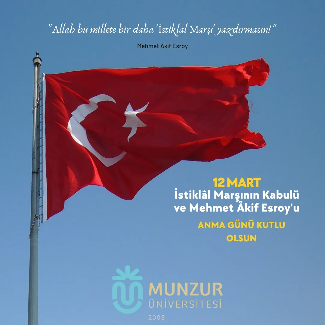 Rektörümüz Prof. Dr. Kenan PEKER'in 12 Mart İstiklal Marşı’nın Kabulünün Yıl Dönümü Mesajı