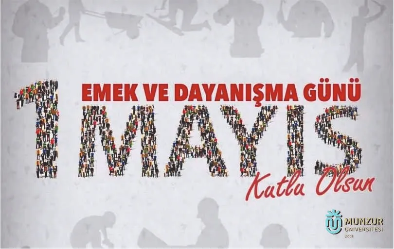Rektör İpek’ten 1 Mayıs Emek ve Dayanışma Günü Mesajı