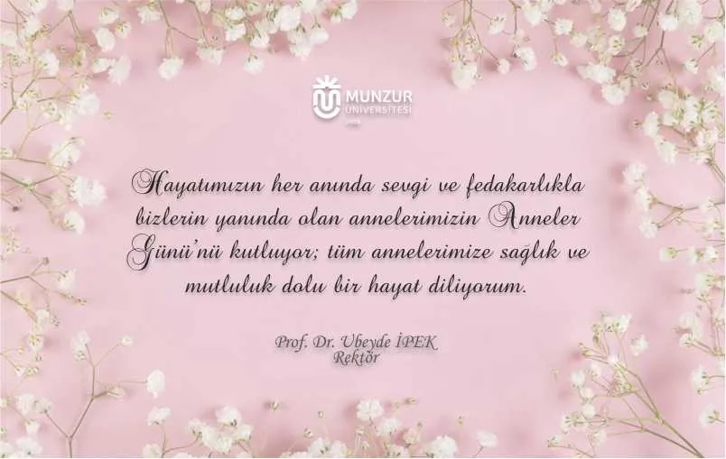 Rektör İpek’ten "Anneler Günü" Mesajı