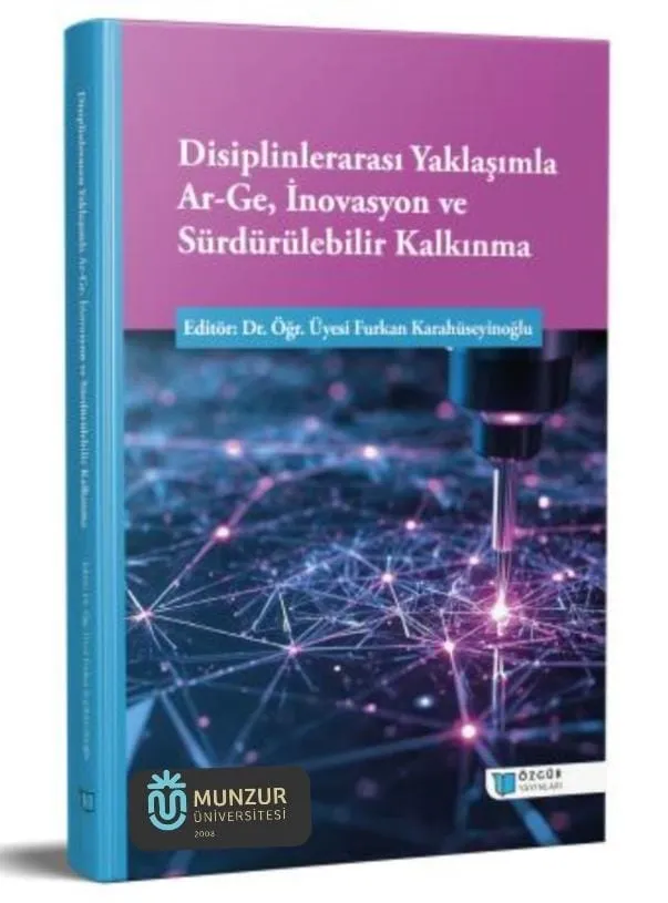 Munzur Üniversitesi’nden Disiplinlerarası Ar-Ge ve Sürdürülebilir Kalkınmaya Bilimsel Katkı