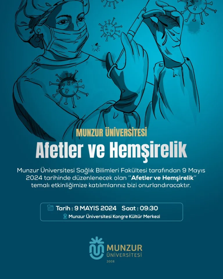 Munzur Üniversitesi Hemşirelik Haftasında Afetler ve Hemşirelik Temalı Etkinlik Düzenledi