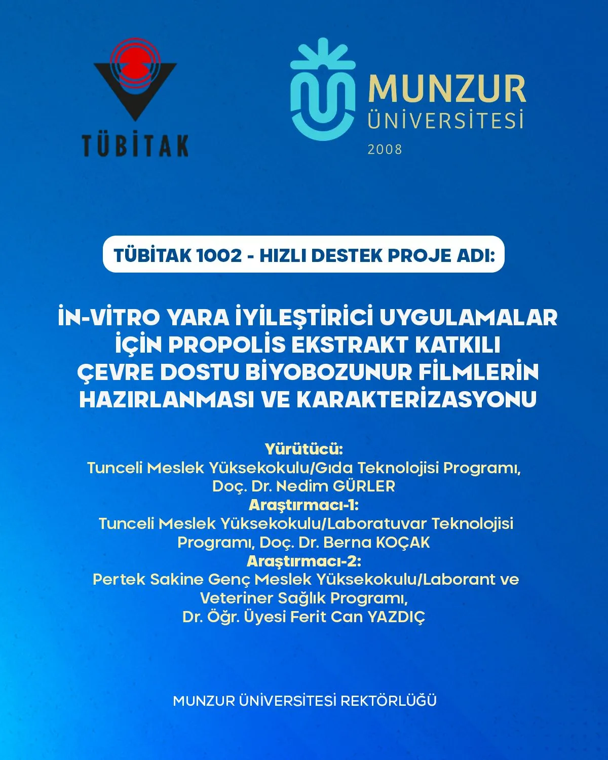 Munzur Üniversitesi Akademisyenlerinden Bir TÜBİTAK Başarısı Daha
