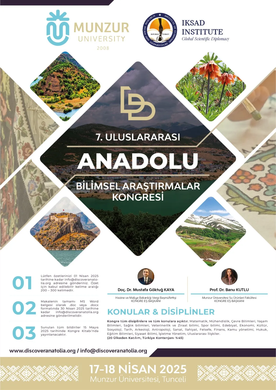 Munzur Üniversitesi'nde 7. Uluslararası Anadolu Bilimsel Araştırmalar Kongresi ve 2. Uluslararası AR-GE Çalışmaları ve İnovasyon Kongresi Başladı