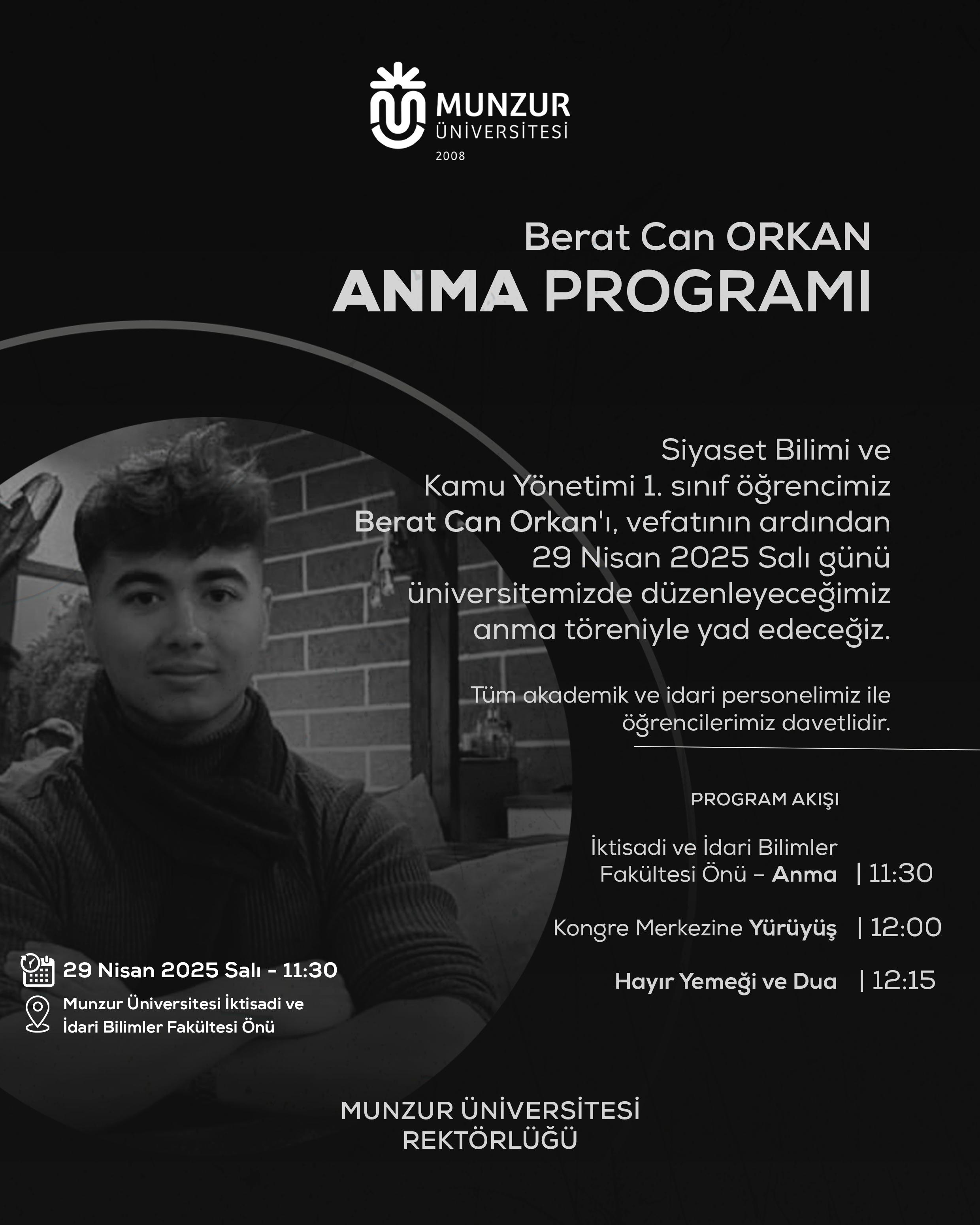 Vefat Eden Siyaset Bilimi ve Kamu Yönetimi 1.sınıf öğrencimiz Berat Can Orkan'ı Anma Programı
